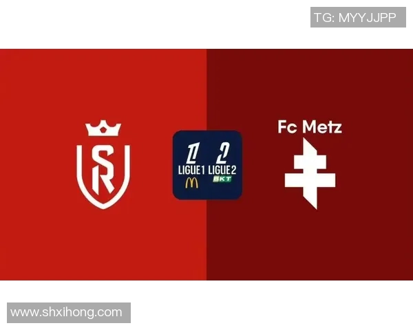 兰斯与梅斯法甲升降级附加赛次回合深度解析与战术分析